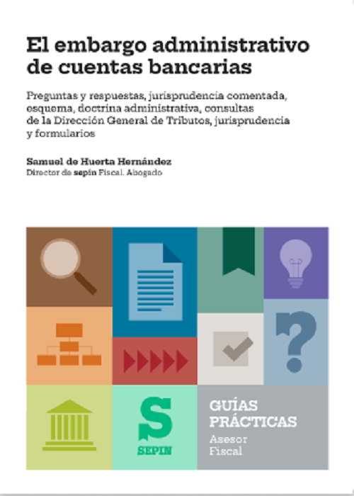 Guía práctica. El embargo administrativo de cuentas bancarias