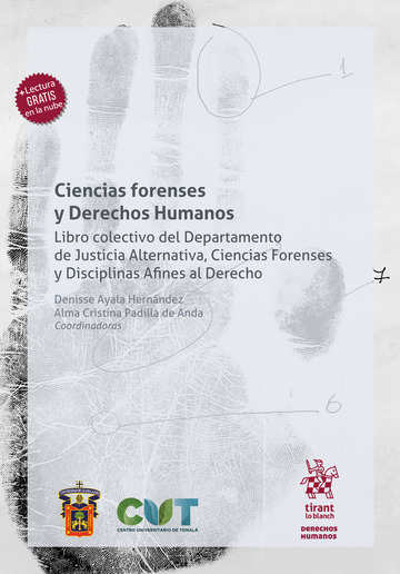 Ciencias forenses y Derechos Humanos. Libro colectivo del Departamento de Justicia Alternativa, Ciencias Forenses