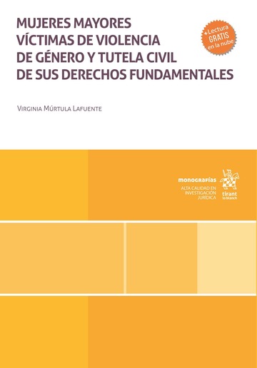 Mujeres mayores víctimas de violencia de género y tutela civil de sus derechos fundamentales