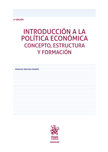 Introducción a la Política Económica Concepto, Estructura y Formación (2ª Edición)