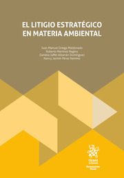 El litigio estratégico en materia ambiental