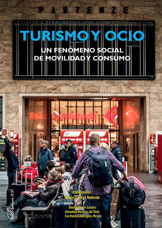 Turismo y ocio. Un fenómeno social de movilidad y consumo