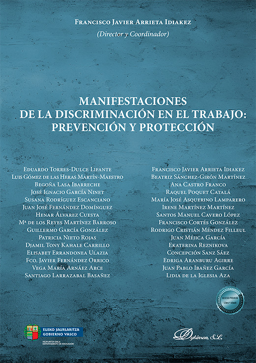 Manifestaciones de la discriminación en el trabajo: prevención y protección