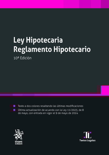 Ley Hipotecaria Reglamento Hipotecario 11ª Edición 2025