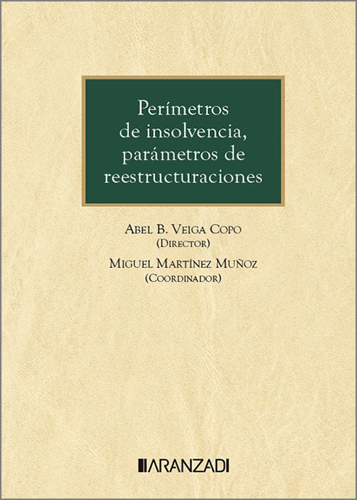 Perímetros de insolvencia, parámetros de reestructuraciones