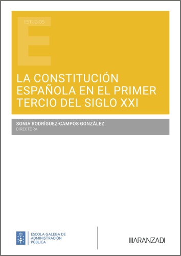 La Constitución española en el primer tercio del Siglo XXI