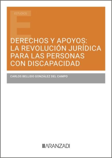 Derechos y apoyos: la revolución jurídica para las personas con discapacidad