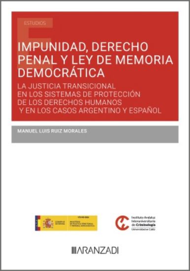 Impunidad, Derecho Penal y Ley de Memoria democrática