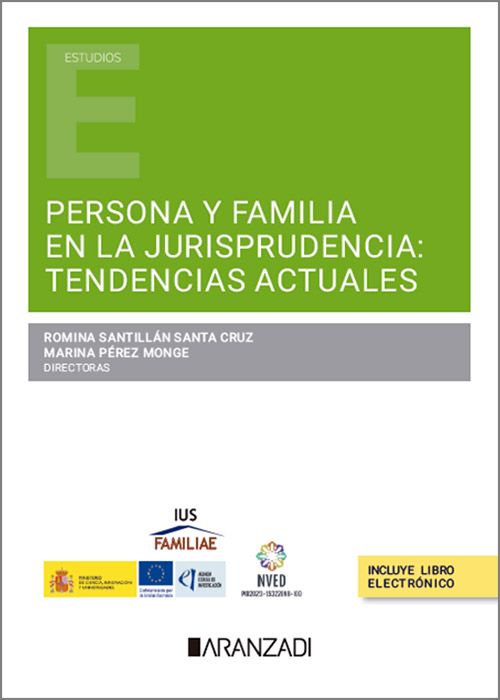 Persona y familia en la jurisprudencia: tendencias actuales