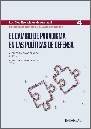 El cambio de paradigma en las políticas de defensa