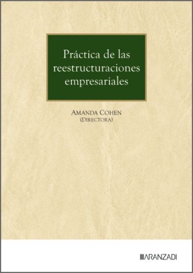 Práctica de las reestructuraciones empresariales