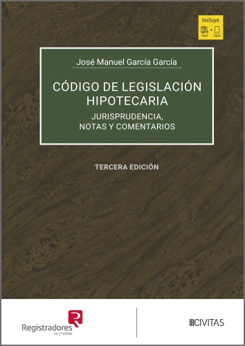 Código de legislación hipotecaria (Dos tomos) 3ª Edición