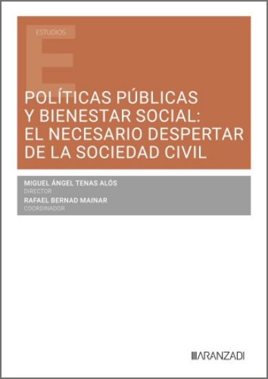 Políticas públicas y bienestar social: el necesario despertar de la sociedad civil