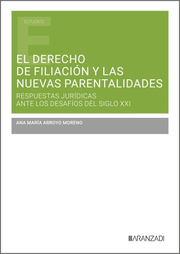El derecho de filiación y las nuevas parentalidades