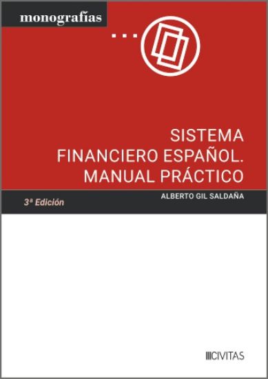 Sistema Financiero Español - Manual Práctico (3ª Edición) 2025