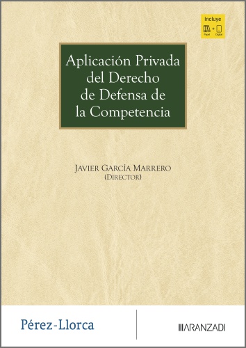 Aplicación privada del Derecho de defensa de la Competencia