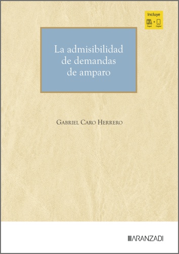 La admisibilidad de demandas de amparo