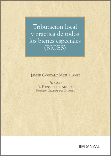 Tributación local y práctica de todos los bienes especiales (BICES)
