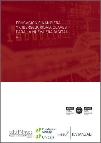 Educación financiera y ciberseguridad: claves para la nueva era digital