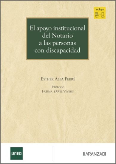 El apoyo institucional del notario a las personas con discapacidad
