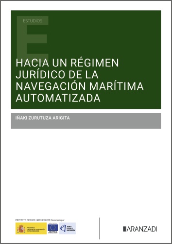 Hacia un régimen jurídico de la navegación marítima automatizada
