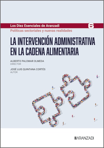La intervención administrativa en la cadena alimentaria