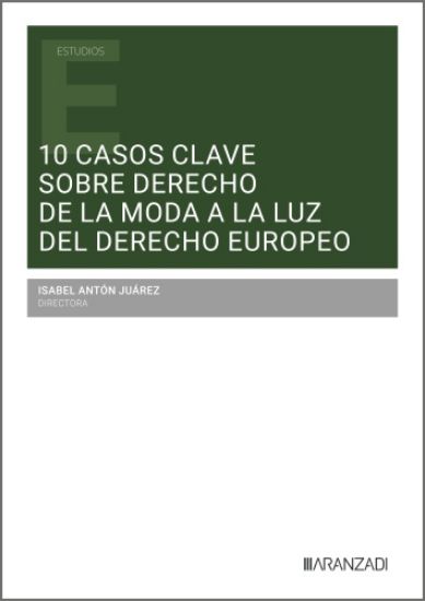 10 casos clave sobre Derecho de la moda a la luz del Derecho Europeo