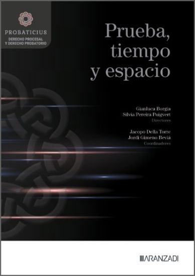 Prueba, tiempo y espacio