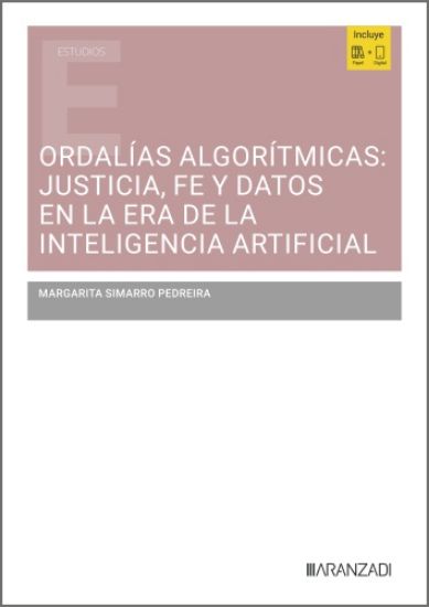 Ordalías algorítmicas: justicia, fe y datos en la era de la Inteligencia Artificial