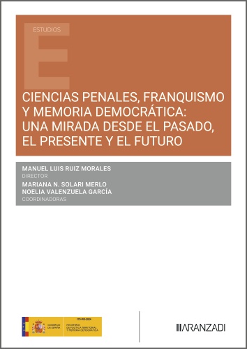 Ciencias penales, franquismo y memoria democrática: una mirada desde el pasado, el presente y el futuro