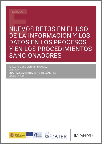 Nuevos retos en el uso de la información y los datos en los procesos y en los procedimientos sancionadores