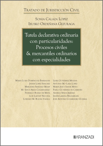 Tutela declarativa ordinaria con particularidades: Procesos civiles & mercantiles ordinarios con especialidades