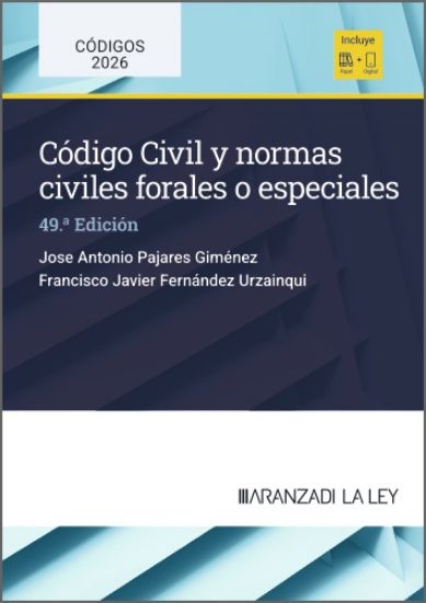 Código Civil y normas civiles forales o especiales (49ª Edición)