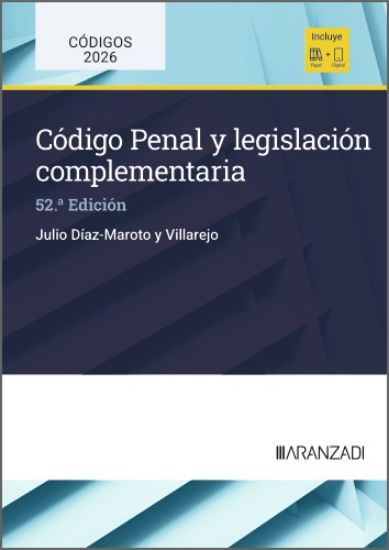 Código Penal y legislación complementaria (52ª Edición)