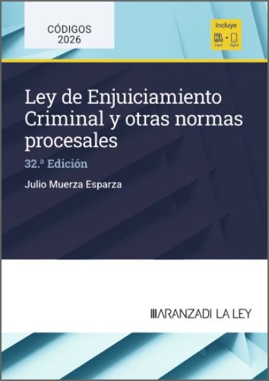 Ley de Enjuiciamiento Criminal y otras normas procesales (32ª Edición)