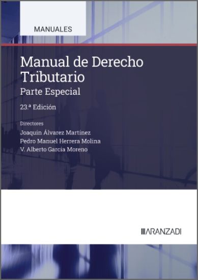 Manual de Derecho Tributario. Parte Especial (23ª Edición)