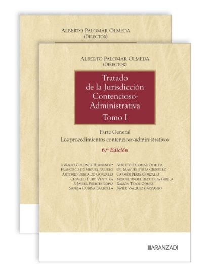 Tratado de la Jurisdicción Contencioso - Administrativa (6ª Edición) - 2 Tomos