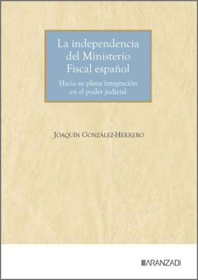 La independencia del Ministerio Fiscal español