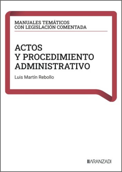 Actos y procedimiento administrativo