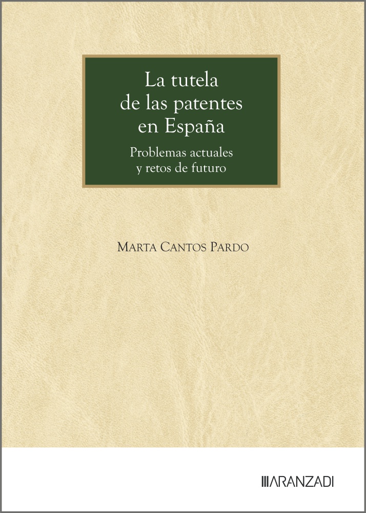 La tutela de las patentes en España