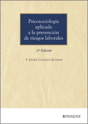Psicosociología aplicada a la prevención de riesgos laborales