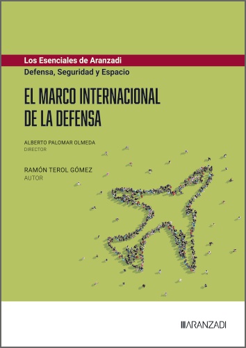 El marco internacional de la defensa