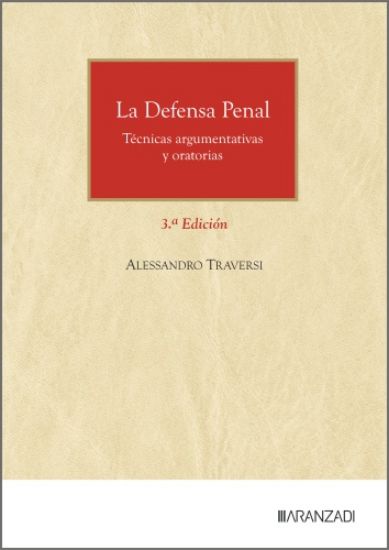 La Defensa Penal (3ª Edición)