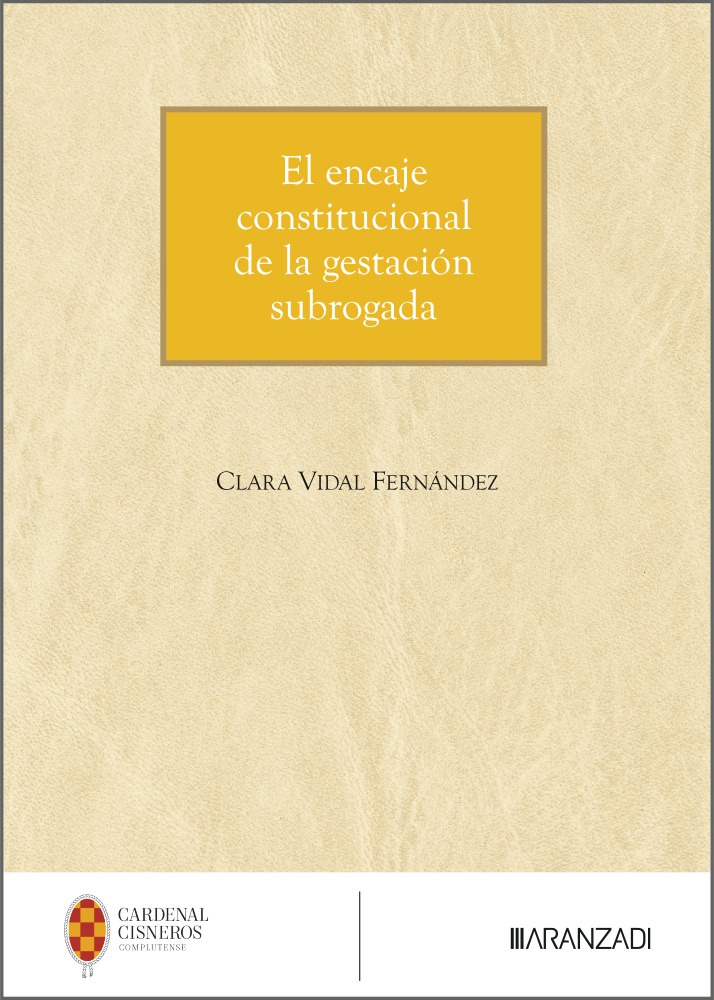 El encaje constitucional de la gestación subrogada