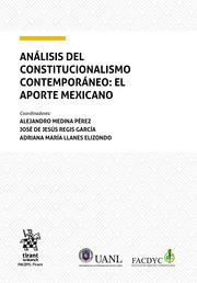 Análisis del constitucionalismo contemporáneo: el aporte mexicano