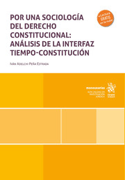 Sociología del Derecho Constitucional: análisis de la interfaz tiempo-Constitución