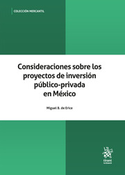 Consideraciones sobre los proyectos de inversión público-privada en México