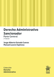 Derecho Administrativo Sancionador. Parte general 2ª Edición