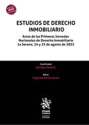 Estudios de Derecho Inmobiliario. Actas de las Primeras Jornadas Nacionales de Derecho Inmobiliario