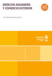 Derecho Aduanero y Comercio Exterior